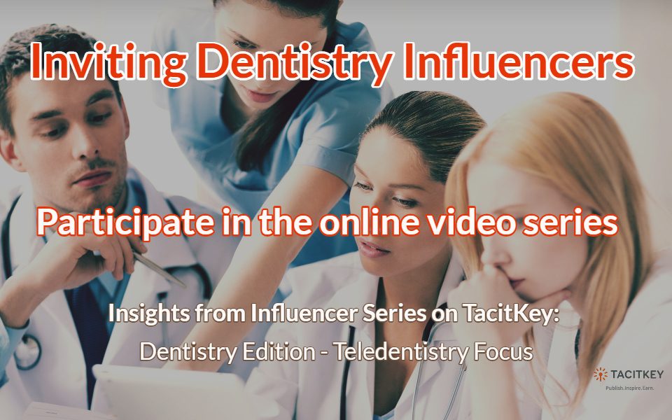 Inviting Dentistry Influencers: Teledentistry Focus